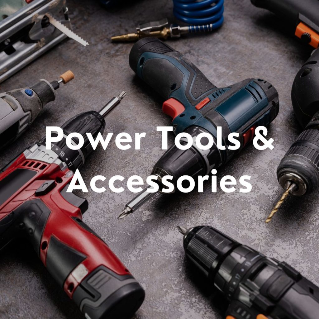 power tools and accessories